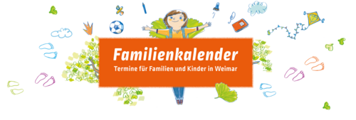 Termine für Familien und Kinder in Weimar