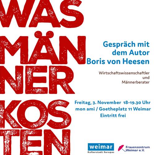 Lesung und Gespräch: „Was Männer kosten – Der hohe Preis des Patriarchats“ von und mit Boris von Heesen