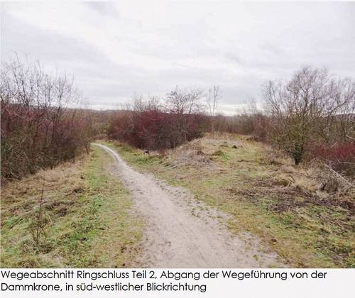 Wegeabschnitt Ringschluss Teil 2, Abgang der Wegeführung von der Dammkrone, in südwestlicher Blickrichtung