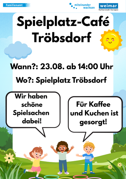Auf dem Bild ist ein Plakat zum Spielplatzcafé Tröbsdorf zu sehen.