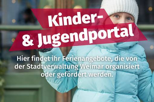 Im Kinder- und Jugendportal gibt es Freizeitangebote, Veranstaltungen, Mitbestimmungsmöglichkeiten, Kinderrechte, Beratungsangebote und vieles mehr!