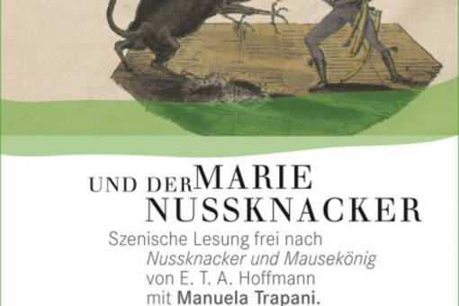 Marie und der Nussknacker frei nach ‚Nussknacker und Mausekönig‘ von E. T. A. Hoffmann